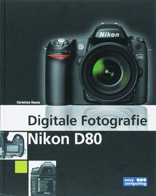 Haasz, Christian - Digitale Fotografie NIKON D80
