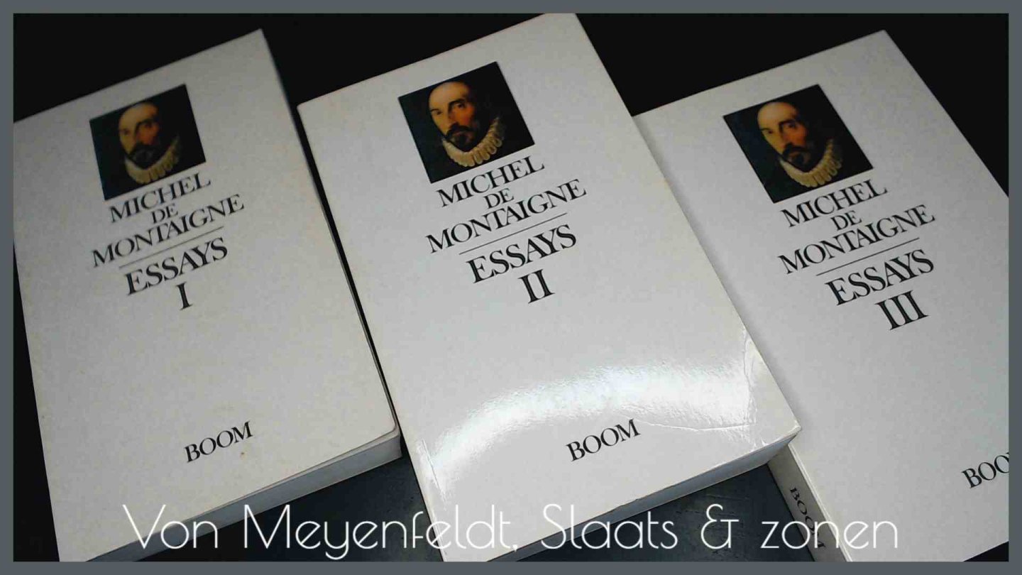 Montaigne, Michel de - Essays - 3 delen