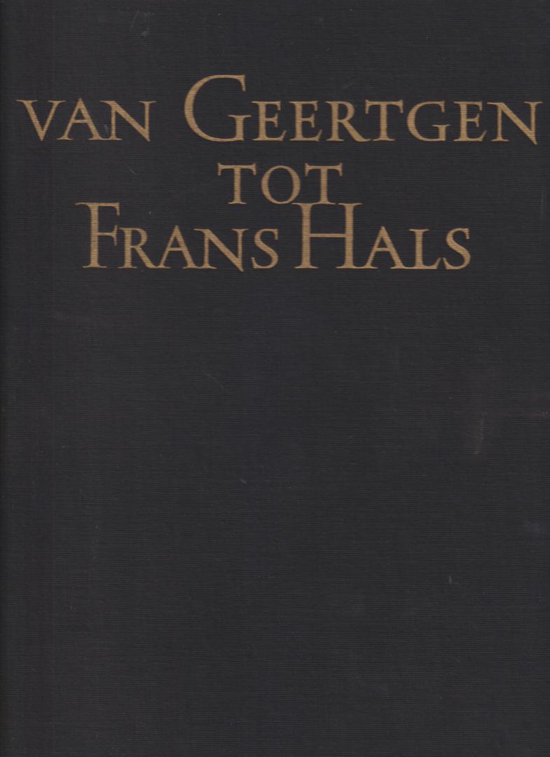 Gerson, H. - Van Geertgen tot Frans Hals. Schilderkunst. Serie de schoonheid van ons land Deel 8. Met 172 foto's.