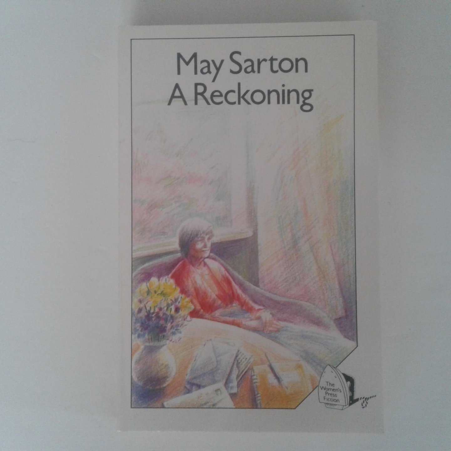 Sarton, May - A Reckoning