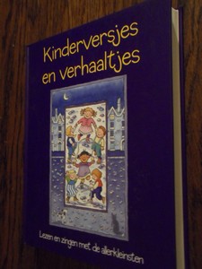 Eekeren, A van - Kinderversjes en verhaaltjes. Lezen en zingen met de allerkleinsten