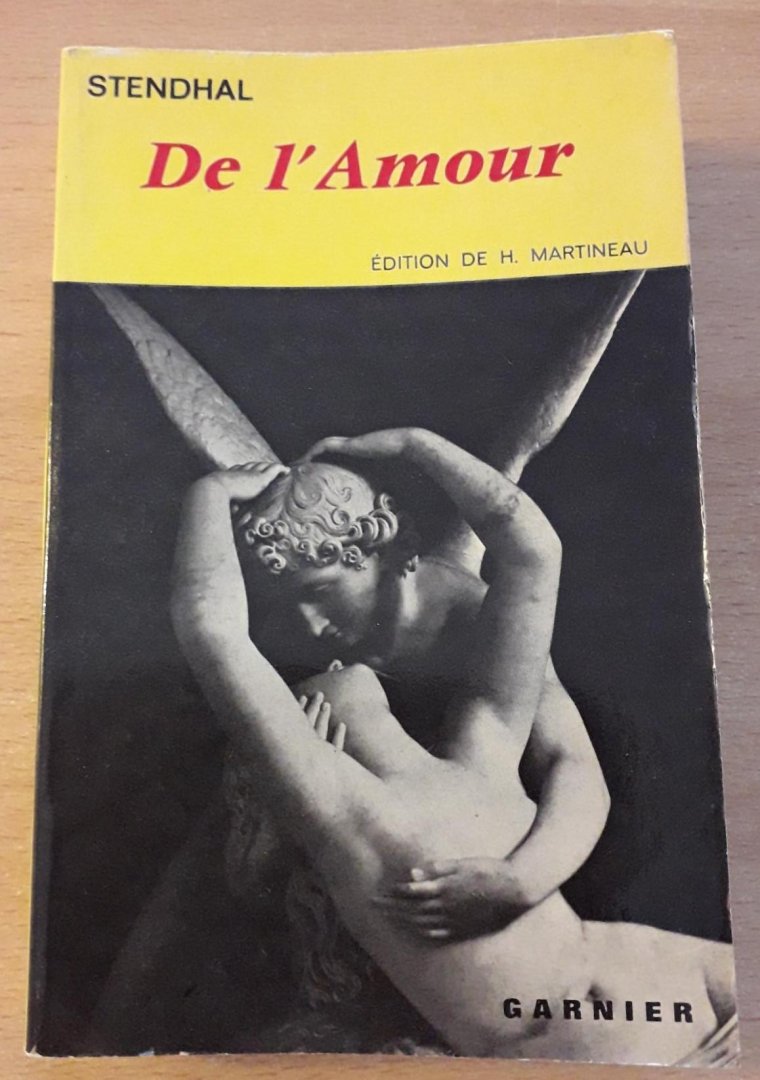 Stendhal - De l'Amour. Texte établi avec introduction et notes par Henri Martineau. Édition illustrée