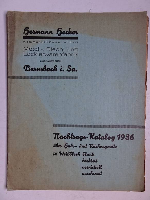 N.n.. - Hermann Hecker Kommandit-Gesellschaft. Metall-, Blech- und Lackierwarenfabrik. Nachtrags-Katalog 1936 über Haus- und Küchengeräte in Weißblech, blank, lackiert, vernickelt, verchromt.