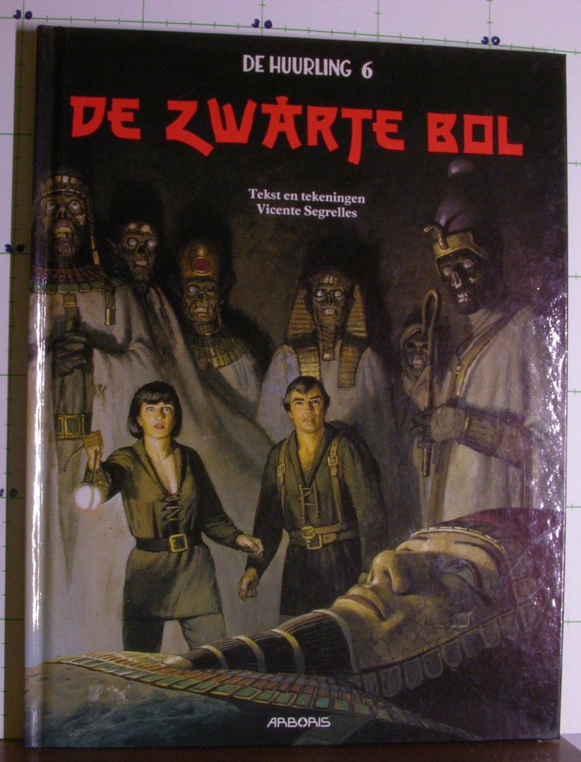 Segrelles, Vincente - De huurling - 6 - De zwarte bol