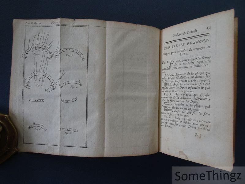 M. Bourdet [Etienne]. - Recherches et observations sur toutes les parties de l'art du dentiste. Tome second. [Vol II seul.]
