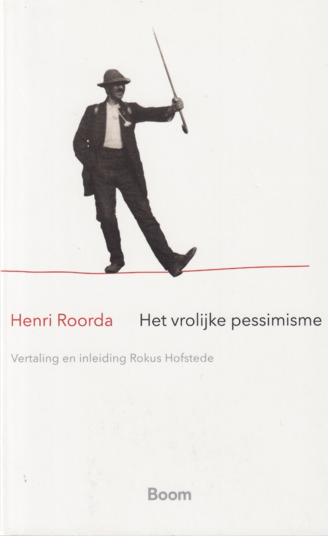 Roorda, Henri - Het vrolijke pessimisme