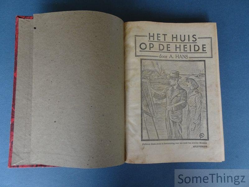 A. [Abraham] Hans. - Het huis op de heide.