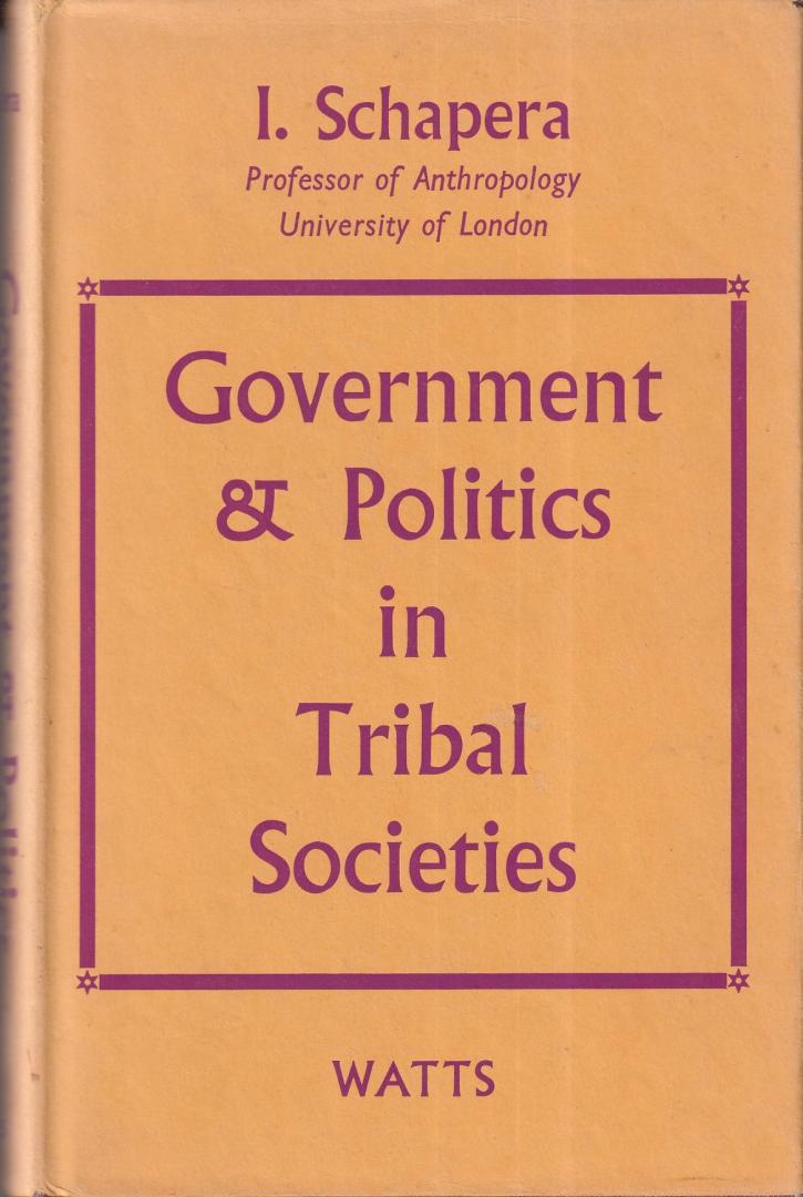 Schapera, I. - Goverment & Politics in Tribal Societies