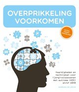 Overprikkeling voorkomen - vaardigheden en technieken voor (jong)volwassenen met autisme (ASS) en/of ADHD