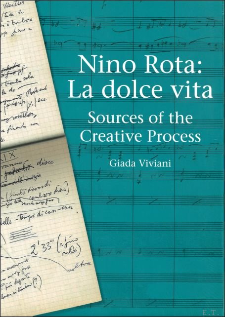 Giada Viviani - Nino Rota: La dolce vita , Sources of the Creative Process