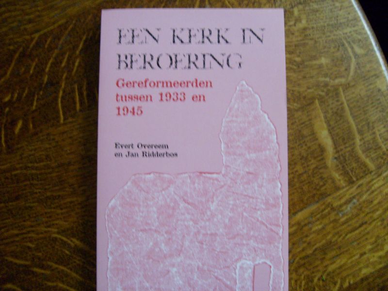Overeem en Jan Ridderbos - Een kerk in beroering
