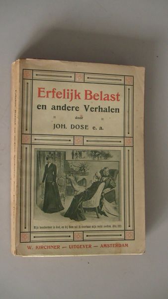 Dose J. en anderen. - Erfelijk Belast en andere verhalen