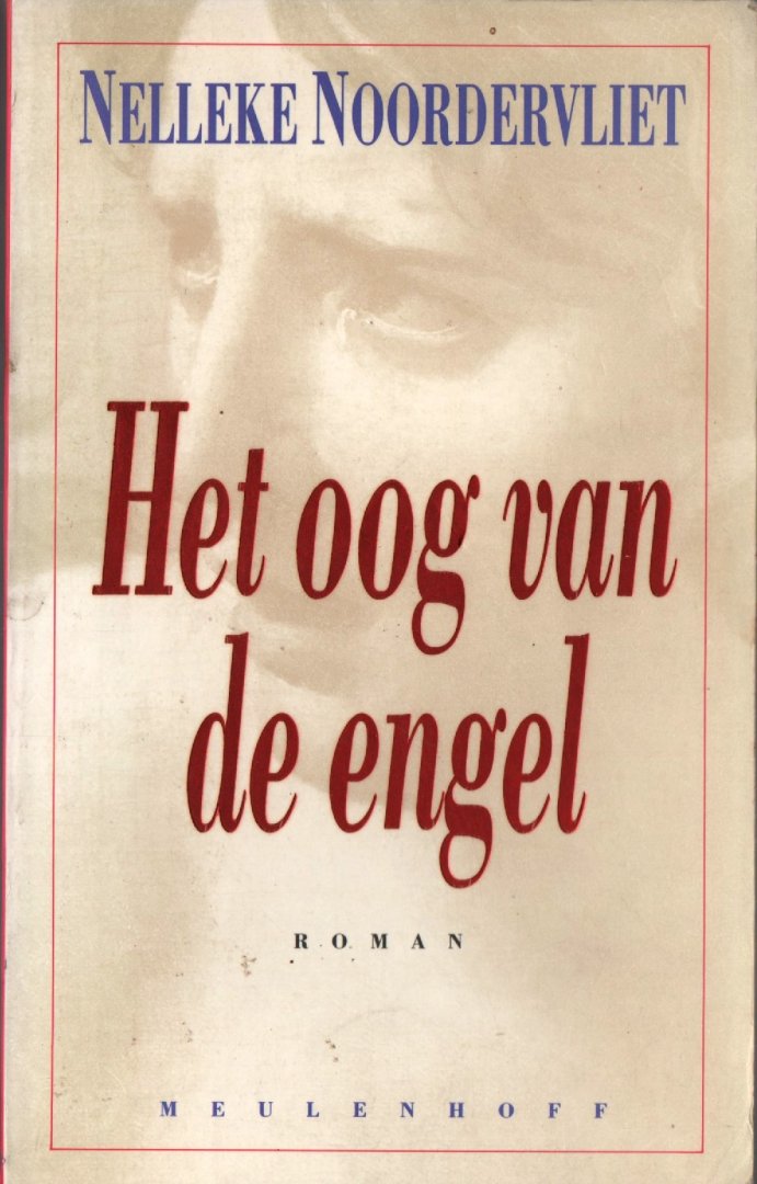 Noordervliet, Nellke - Het oog van de engel (1991)