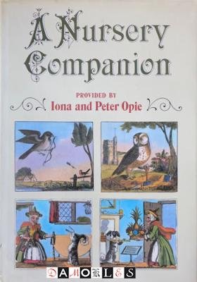 Iona Opie, Peter Opie - A Nursery Companion
