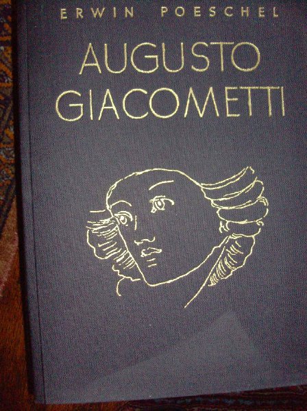 Poeschel, Erwin - Augusto Giacometti.
