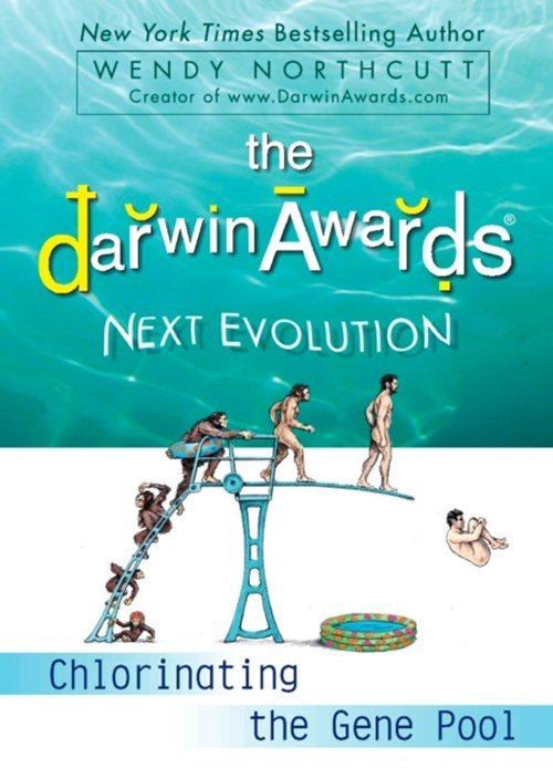 Wendy Northcutt - The Darwin Awards Next Evolution