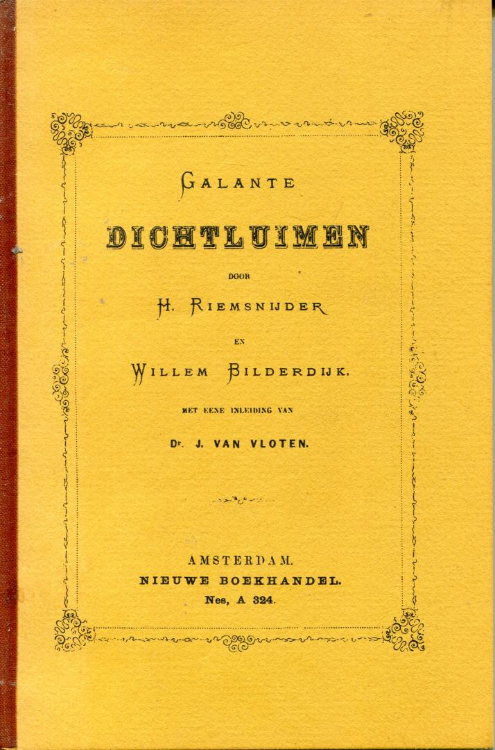 Riemsnijder, H. en Willen Bilderdijk - Galante dichtluimen