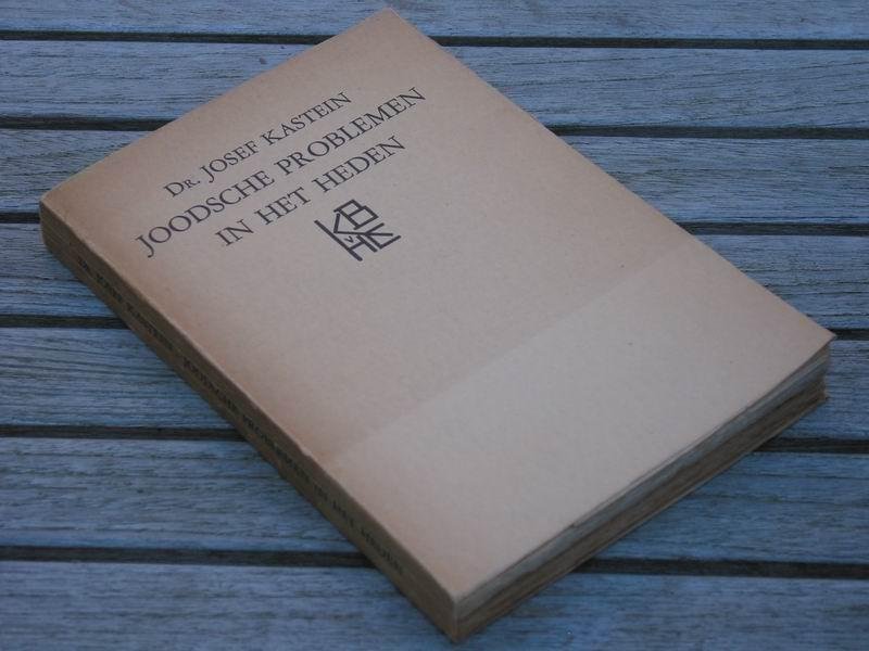 Kastein J. - Joodsche problemen in het heden