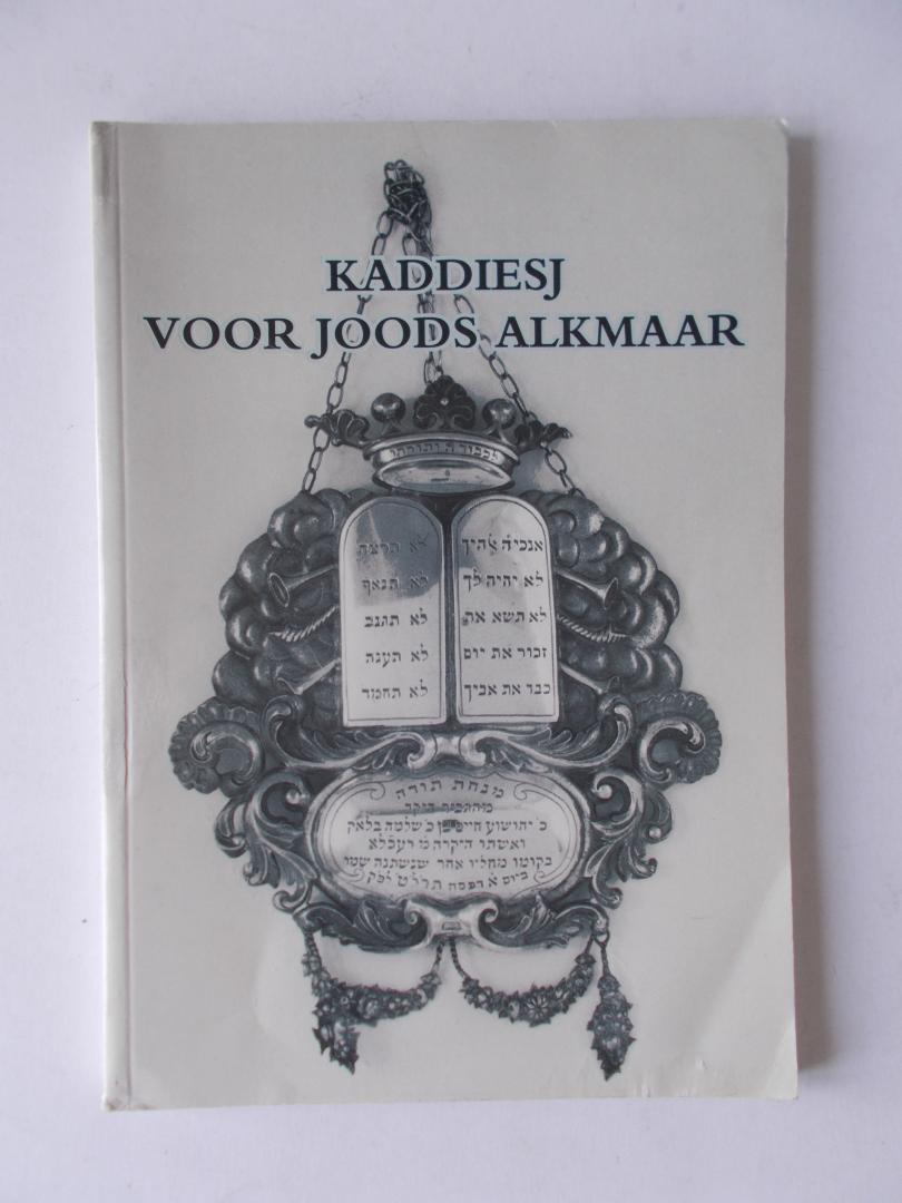 Kila, J.D. en Drukker, Abraham - ALKMAAR - Kaddiesj voor Joods Alkmaar
