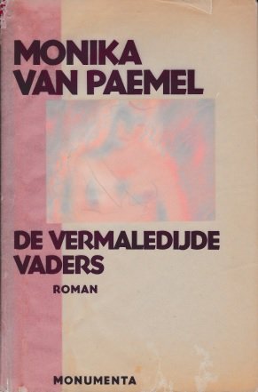 Paemel, Monika van - De vermaledijde vaders