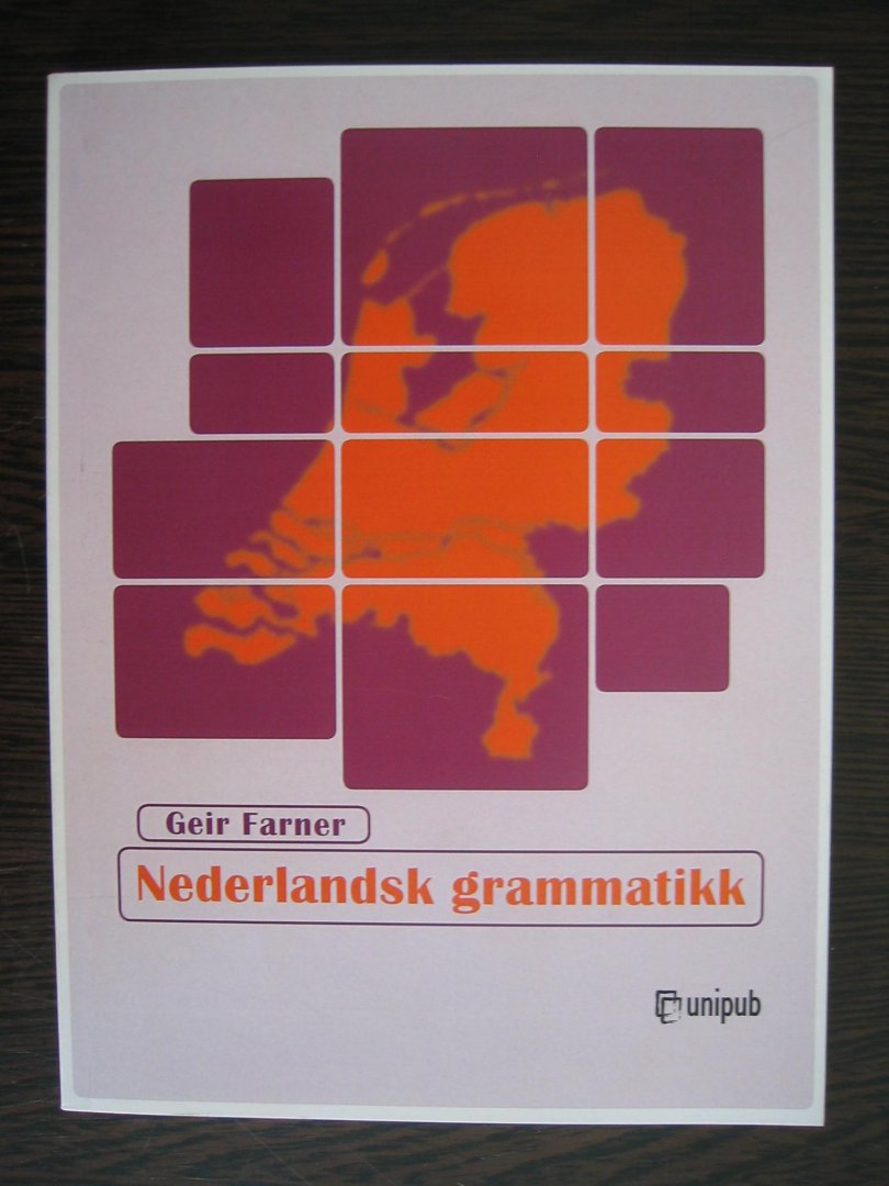Geir Farner - Nederlandsk Grammatikk  - Noord - Nederlands