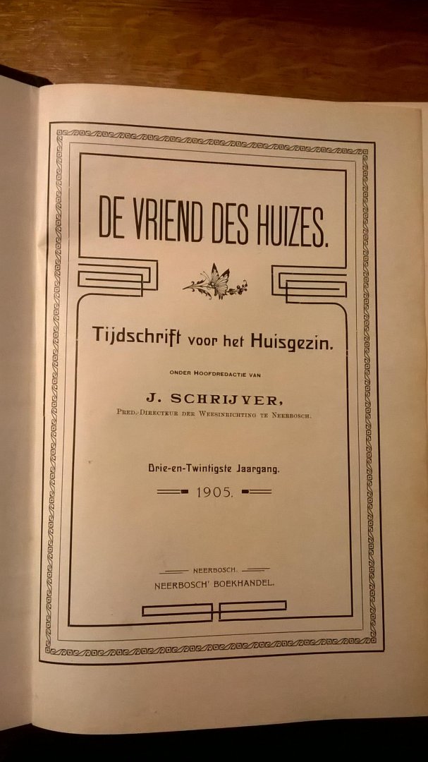 Schrijver J. - De vriend des huizes