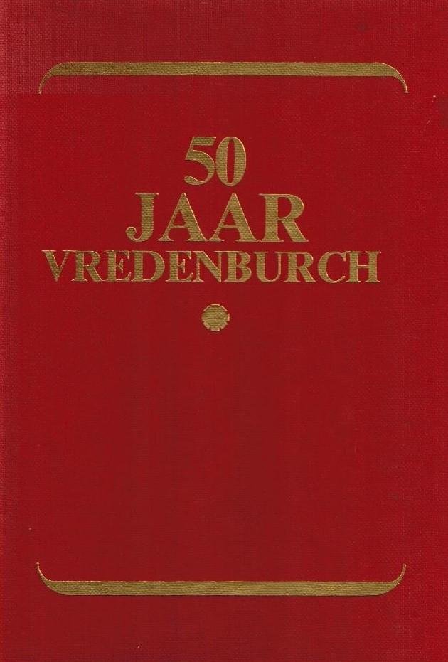 WITTEMAN, Jan - 50 jaar Vredenburgh -1931-1981