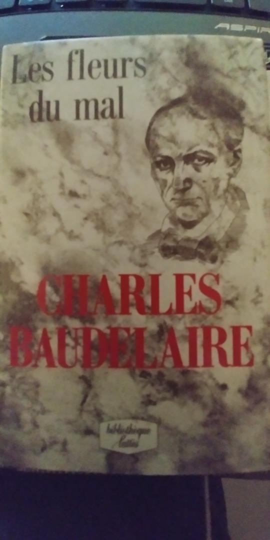 Baudelaire, charles - Les fleurs du mal
