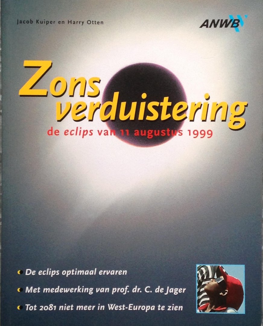 Kuiper, Jacob & Harry Otten - Zonsverduistering - De eclips van 11 augustus 1999