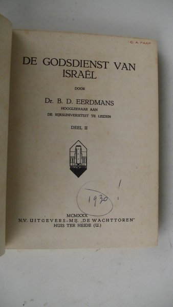 Eerdmans prof. dr. B.D. - De Godsdienst van Israel. Deel 1 (I )en 2 ( II )