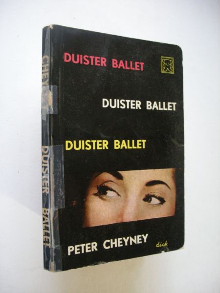 Cheyney, Peter / Koolhaas-Revers,vert. - Duister ballet