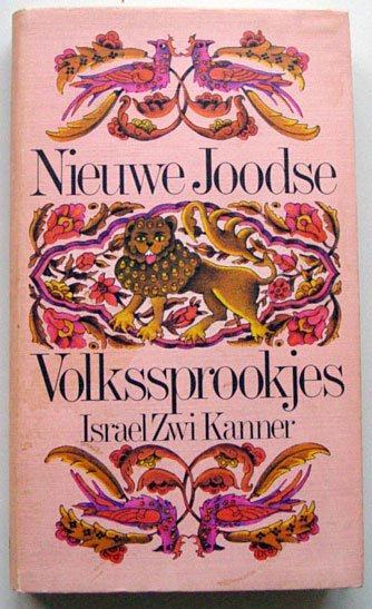 Kanner, Israel Zwi - Nieuwe Joodse Volkssprookjes