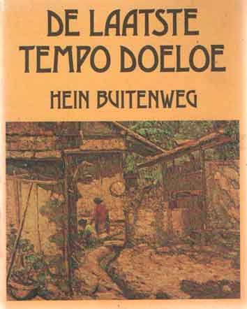 Buitenweg, Hein - De laatste tempo doeloe