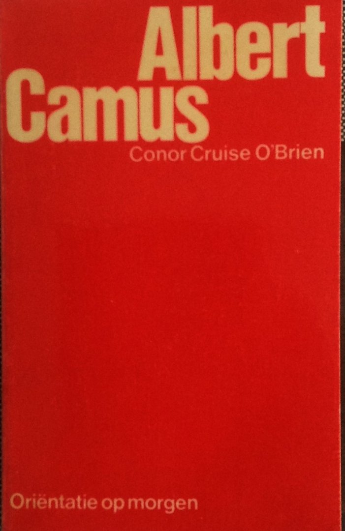 O'Brien, Conor Cruise - Albert Camus