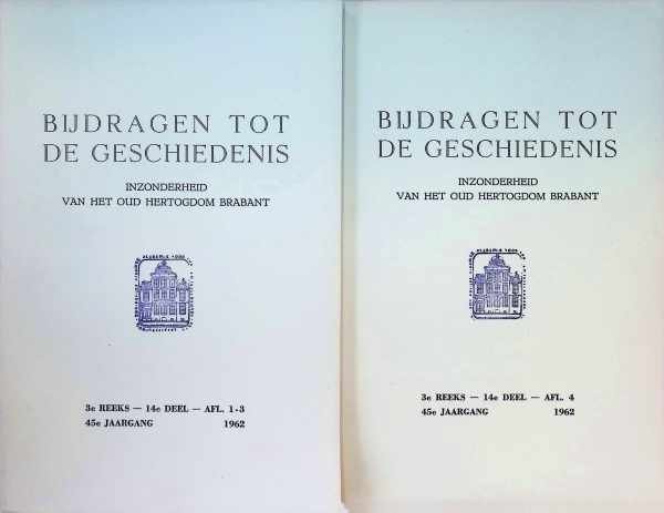  - Bijdragen tot de geschiedenis inzonderheid van het oud hertogdom Brabant 45e jaargang 1962 compleet