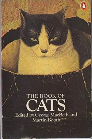 Ed. George Macbeth and Martin Booth - The Book of Cats