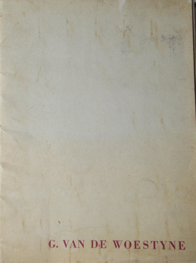 Woestyne, Gustave van - Gustave van Woestyne 1881 - 1947
