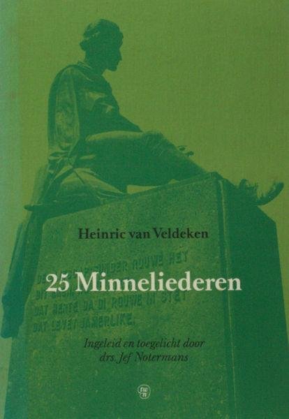 Notermans, Jef (ed.) - Veldeken. - Hendrik van Veldeken 25 minneliederen.