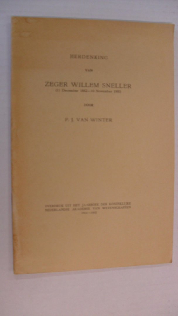 Winter P.J. van - Herdenking van Zeger Willem Sneller 1882-1950