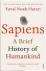 Harari, Yuval Noah - Sapiens / A Brief History of Humankind