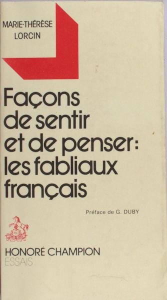 Lorcin, Marie-Thérèse. - Facons de sentir et de penser: les fabliaux francais.