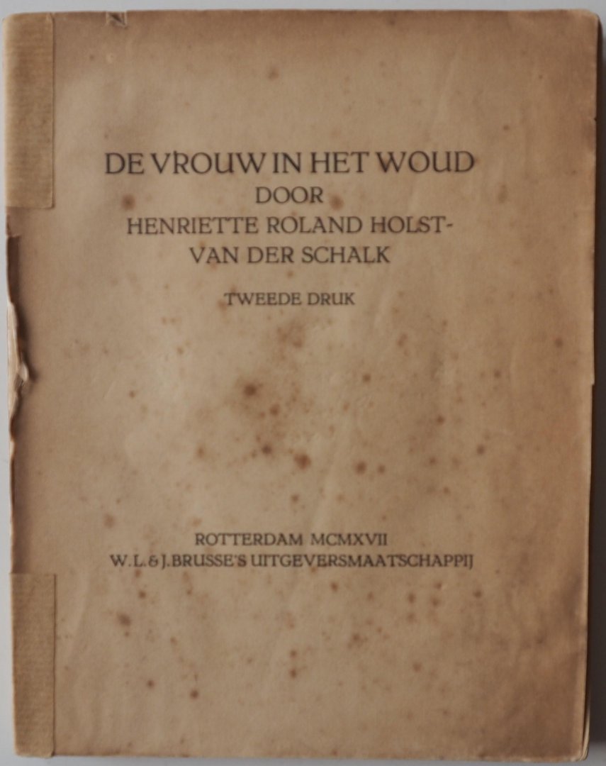 Roland Holst van der Schalk Henriette - De vrouw in het woud