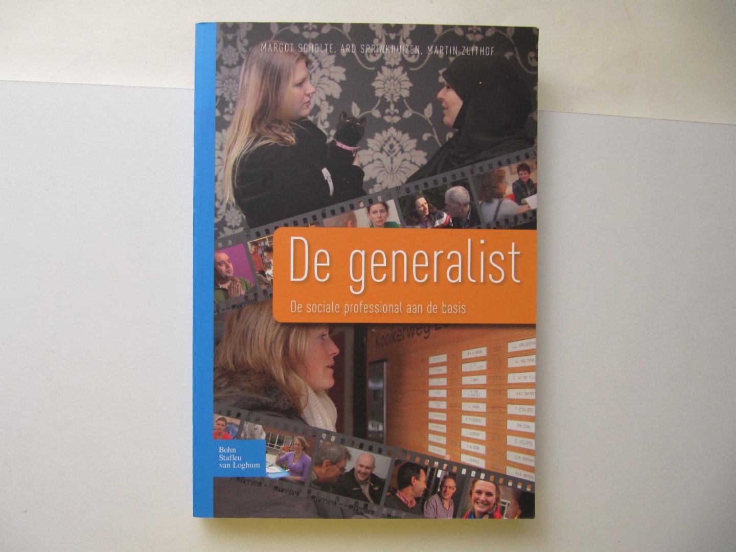 Margot Scholte e.a. - De generalist, de sociale professional aan de basis