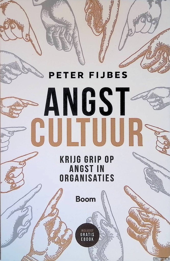 Fijbes, Peter - Angstcultuur: krijg grip op angst in organisaties