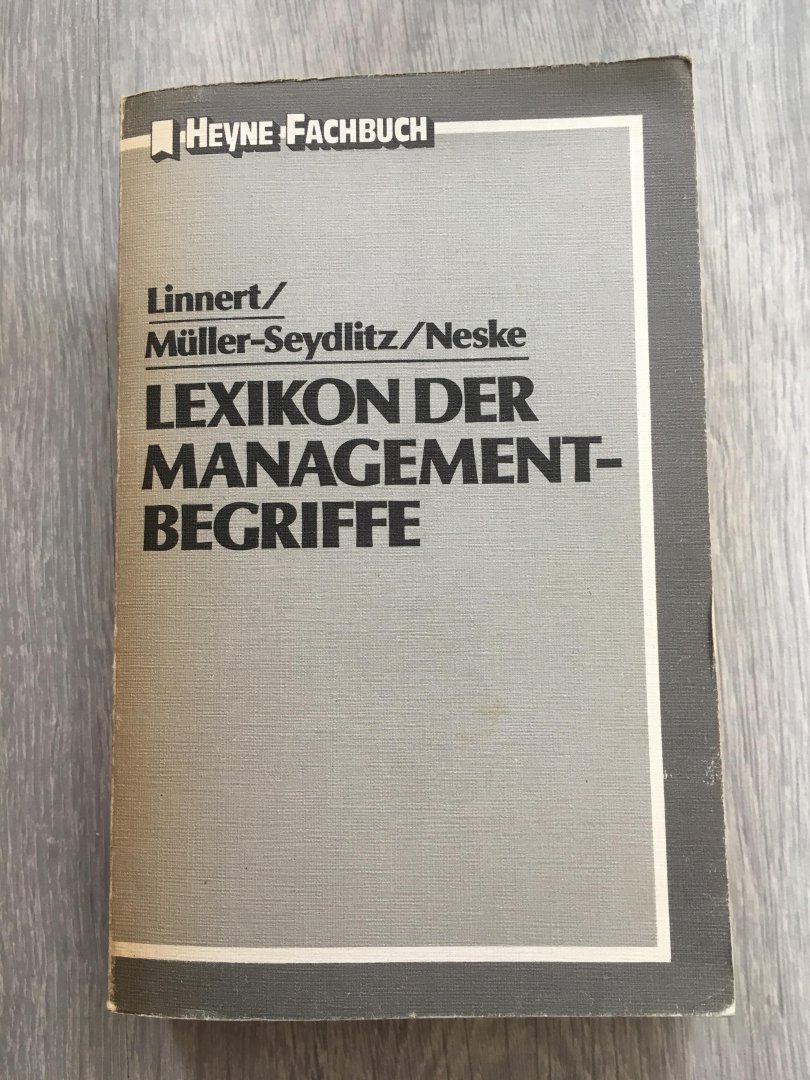 Peter Linnert, Ute Muller Seydlitz, Fritz Neske - Lexikon angloamerikanischer und Deutscher management begriffe