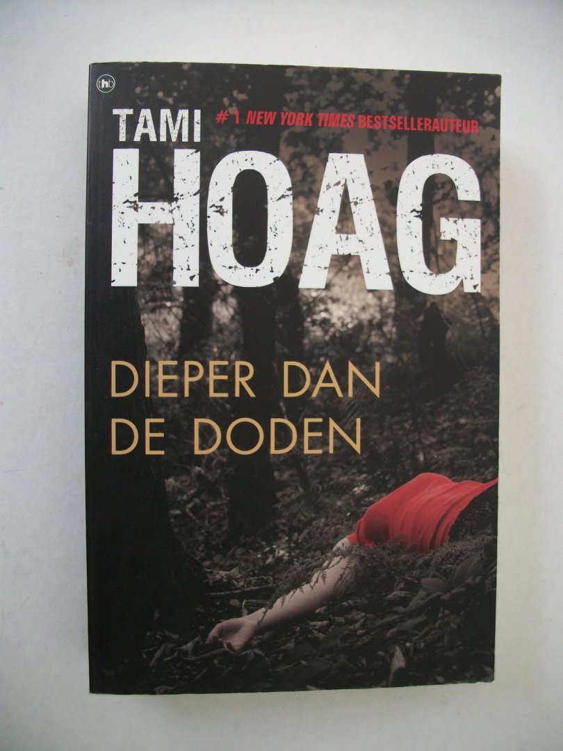Hoag, Tami - Dieper dan de doden