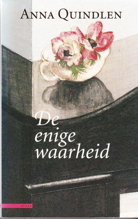 Anna Quindlen - De enige waarheid