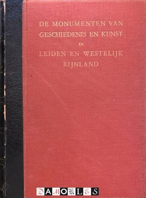 E.H. Ter Kuile - De monumenten van geschiedenis en kunst in Leiden en Westelijk Rijnland