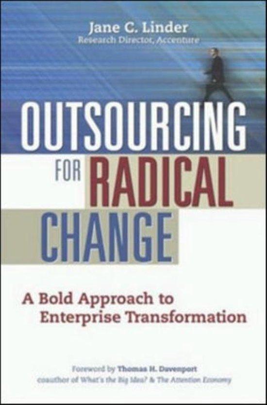 Jane C. Linder, - Outsourcing  for Radical Change - A Bold Approach to Enterprise Transformation