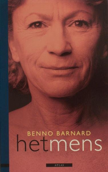 Barnard, Benno. - Het mens.